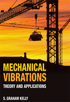 Mechanical Vibrations Theory and Applications